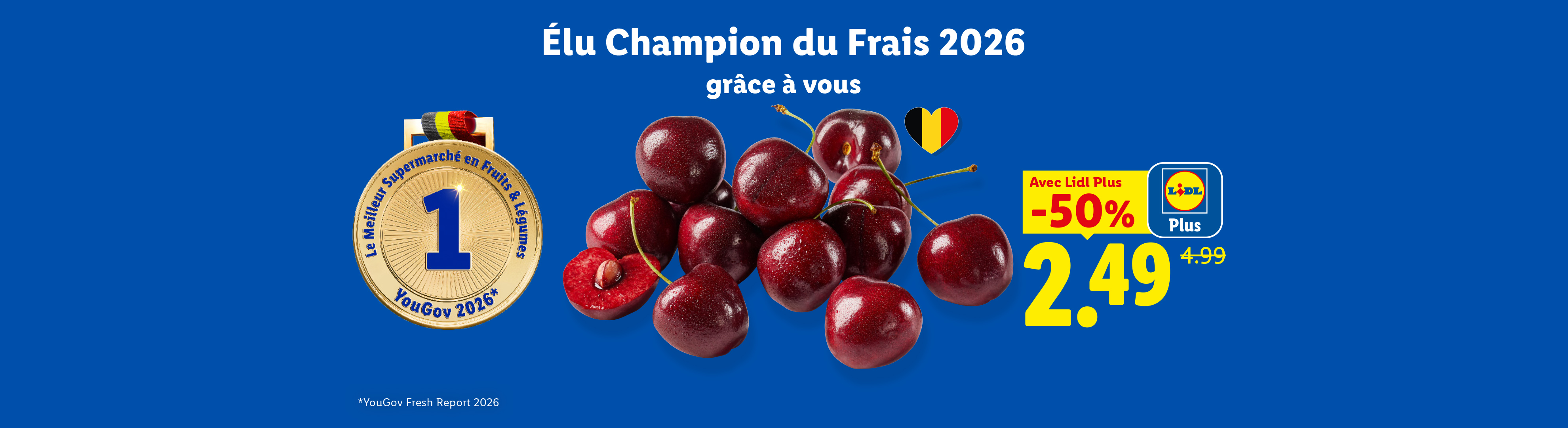 Publicité pour des cerises à -50% avec Lidl Plus, affichant un prix de 2,49€ et une médaille YouGov 2026.