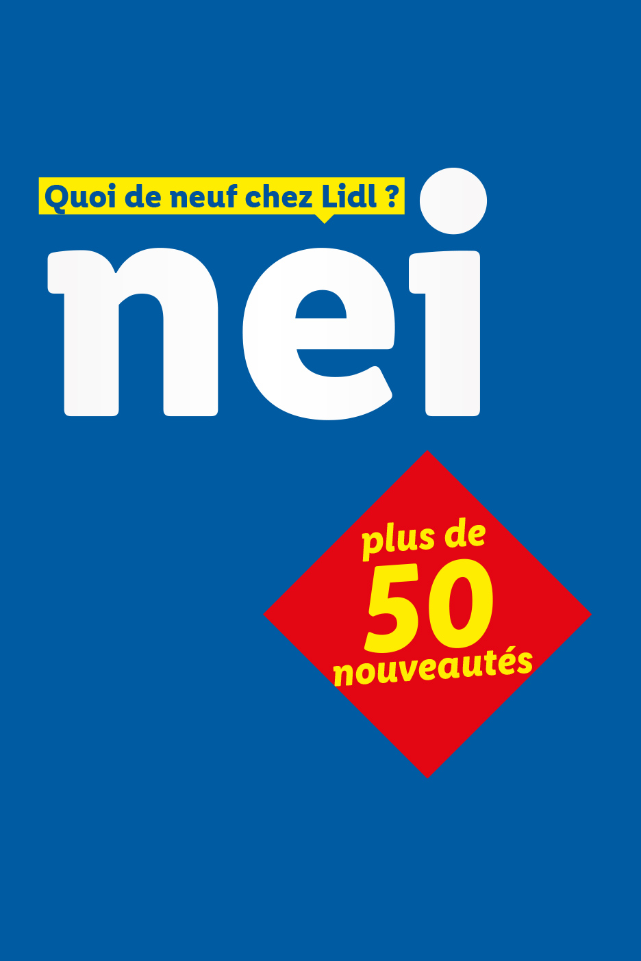 Nouveautés chez le détaillant, avec plus de 50 nouveaux produits.