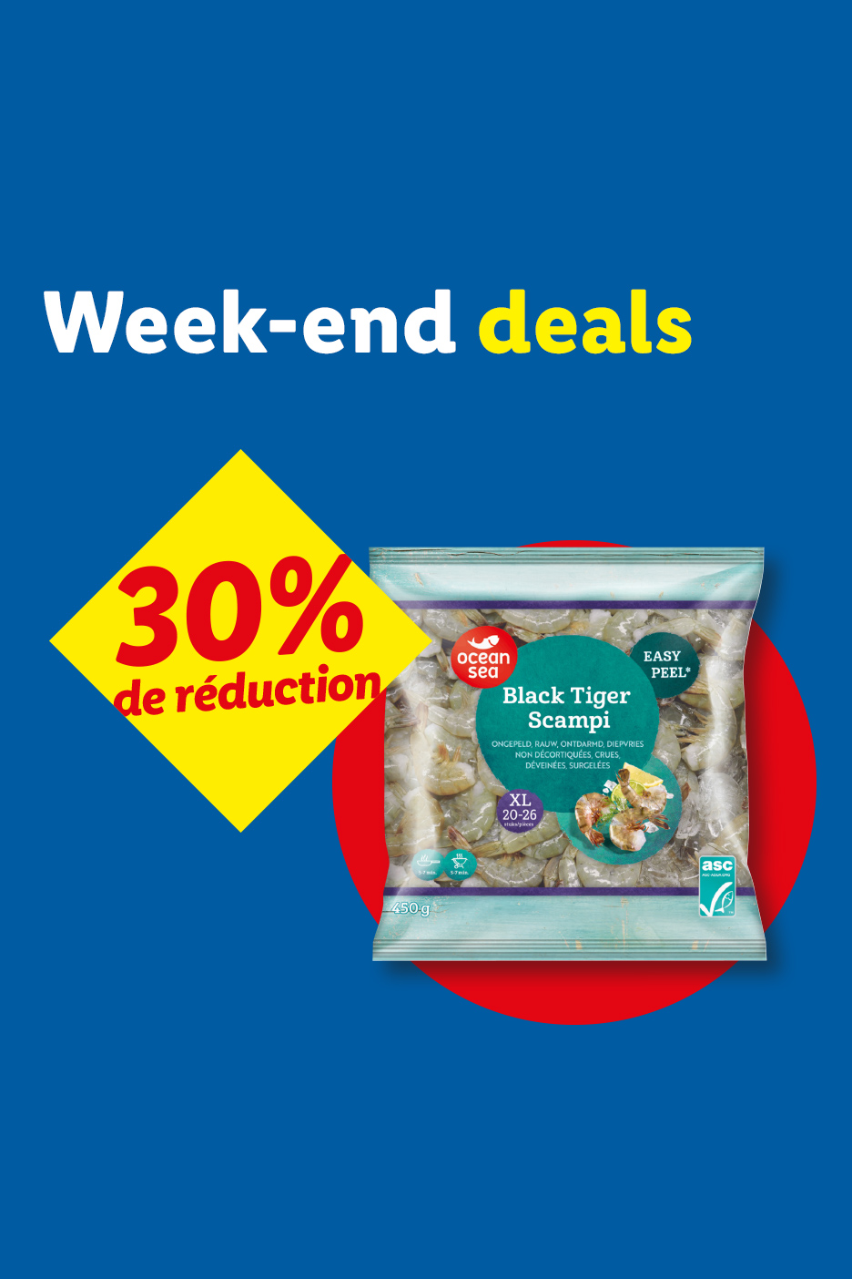 Offres de week-end : 30% de réduction sur les scampis Black Tiger surgelés.