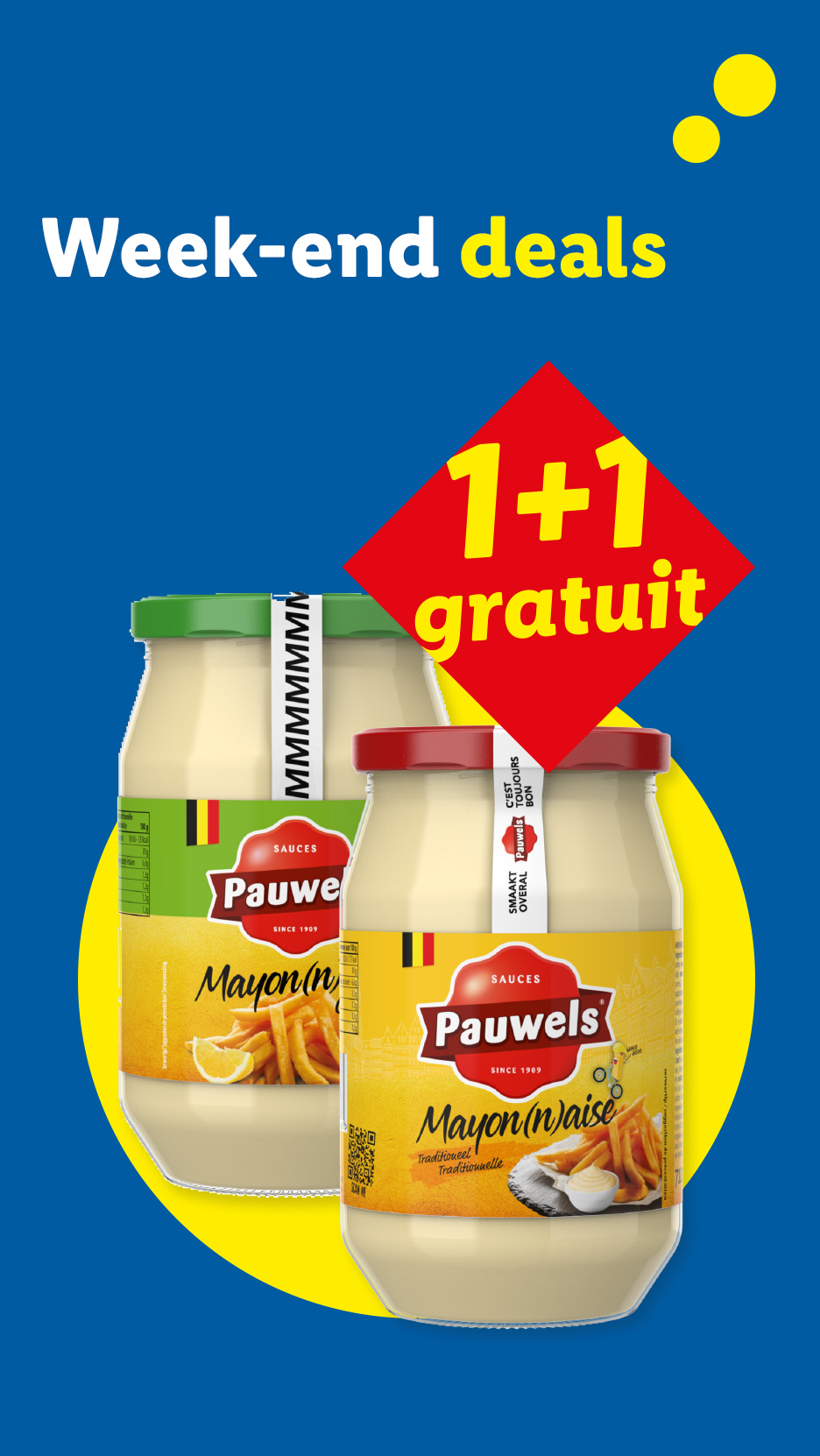 Offre de fin de semaine : deux pots de mayonnaise pour le prix d'un.